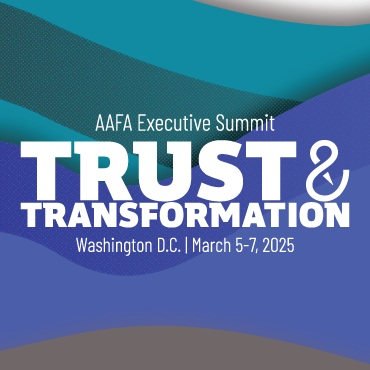 AAFA Executive Summit, Trust & Transformation, Washington, DC, March 5-7, 2025